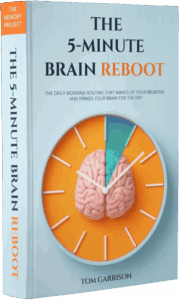 The 5-Minute Brain Reboot